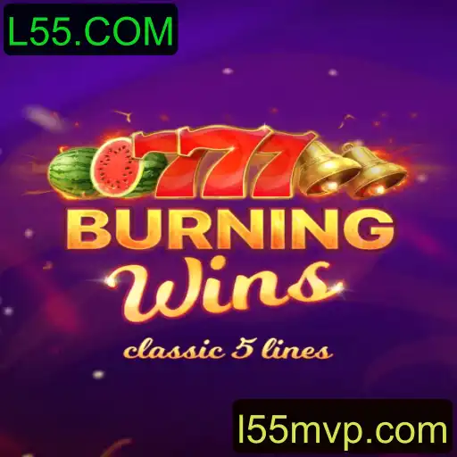 Descubra o Mundo do Jogo BurningWins no L55.COM